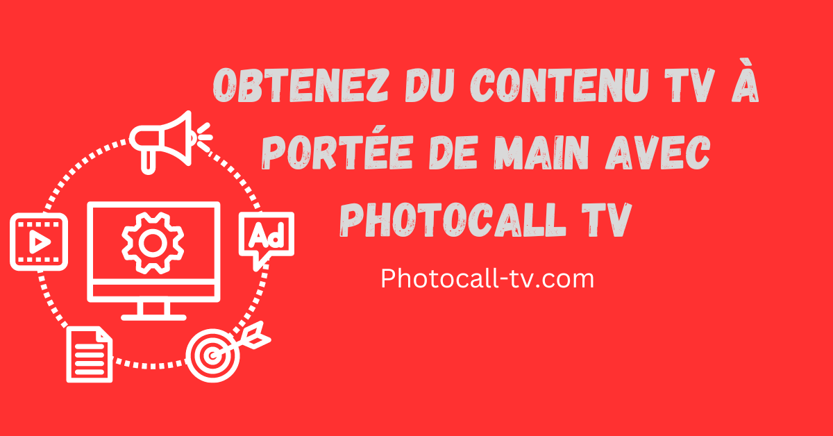 Obtenez du contenu TV à portée de main avec PhotoCall TV